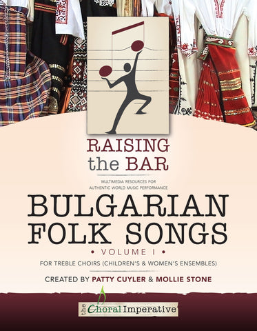 Raising the Bar: Bulgarian Folk Songs (book + dvd)