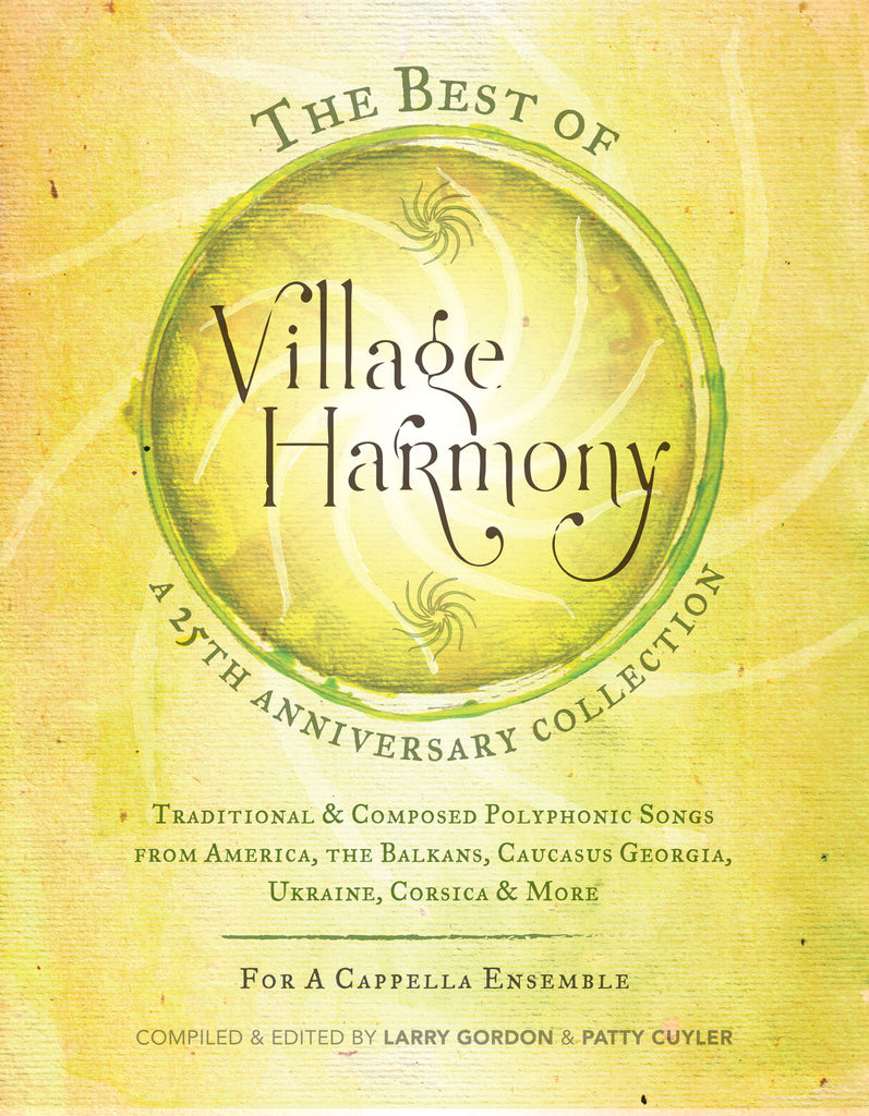The Best of Village Harmony: A 25th Anniversary Collection (book + cdr)