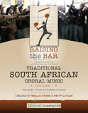 Raising the Bar: Traditional South African Choral Music Volume I (book + dvd)